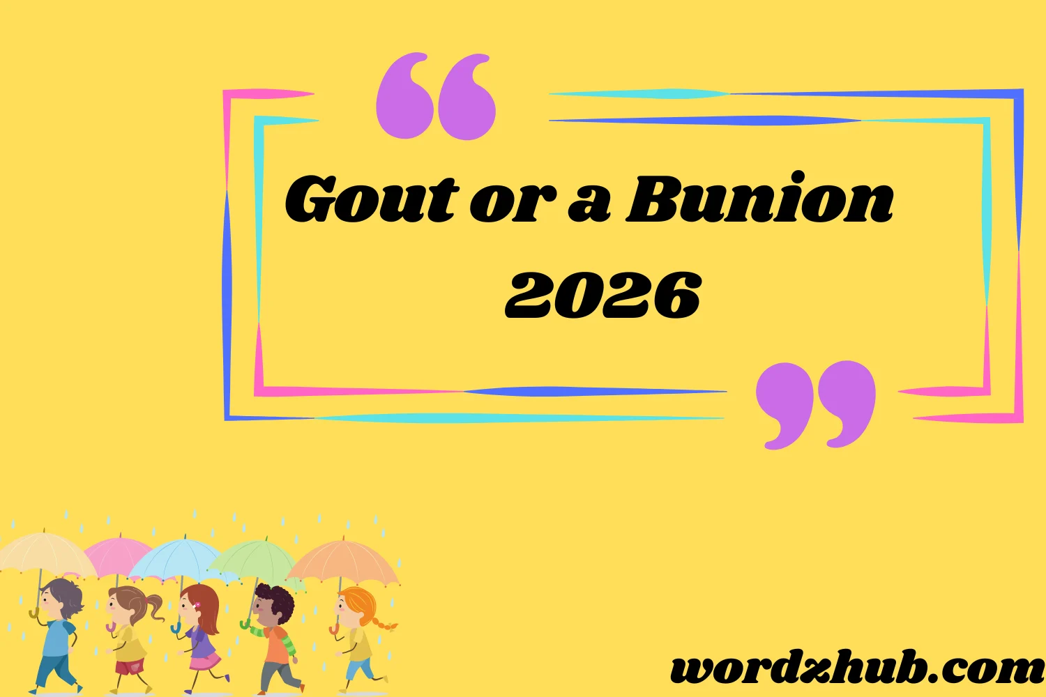 Gout or a Bunion