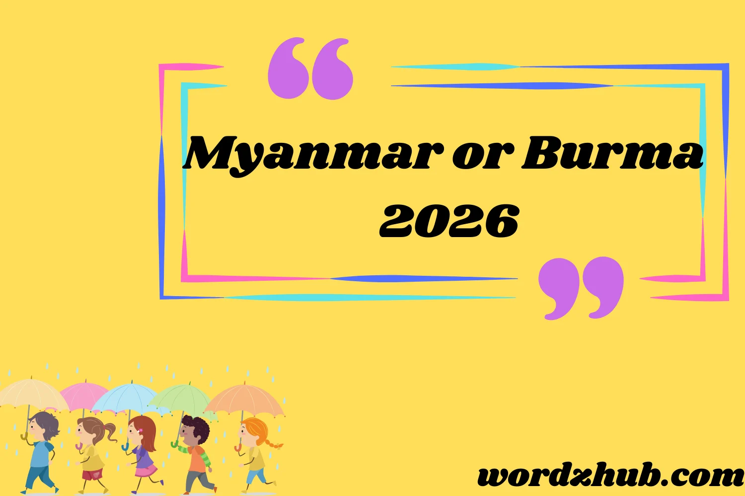Myanmar or Burma