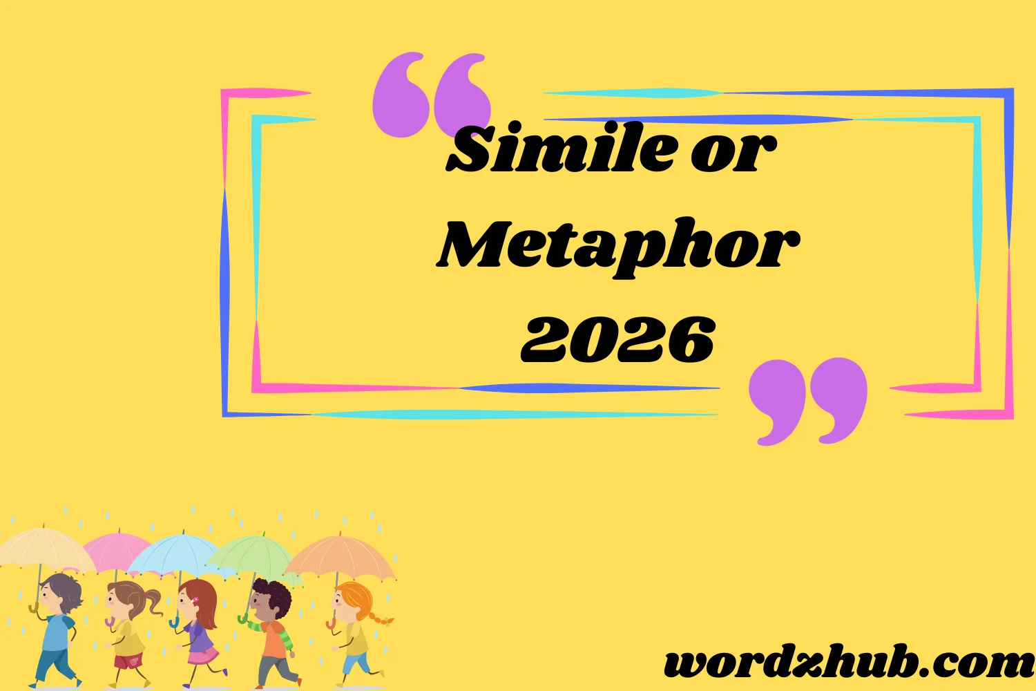 Simile or Metaphor
