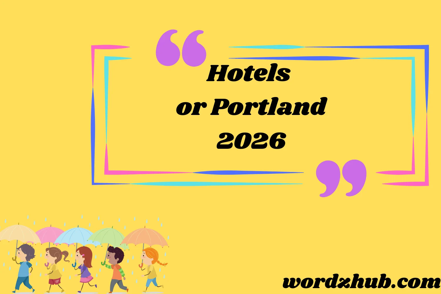 Hotels or Portland